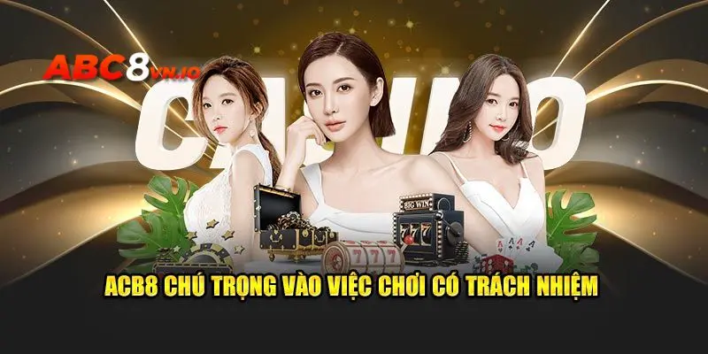 Chơi Có Trách Nhiệm - Bí Quyết Cá Cược Lành Mạnh An Toàn Các điều khoản chi tiết về việc chơi có trách nhiệm