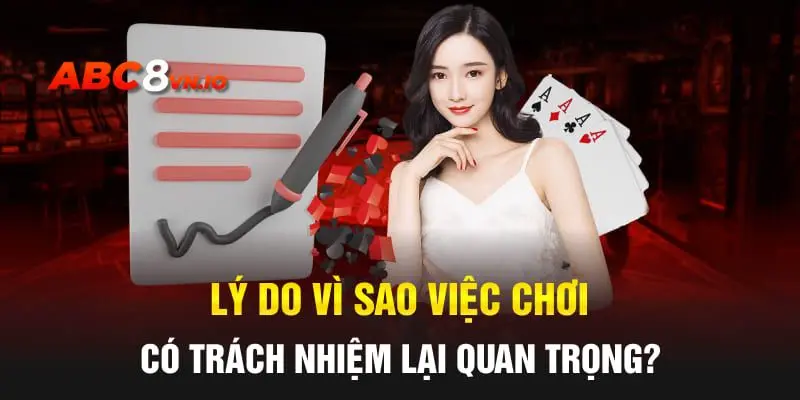 Chơi Có Trách Nhiệm - Bí Quyết Cá Cược Lành Mạnh An Toàn Sơ lược về ý nghĩa việc chơi có trách nhiệm trong cá cược
