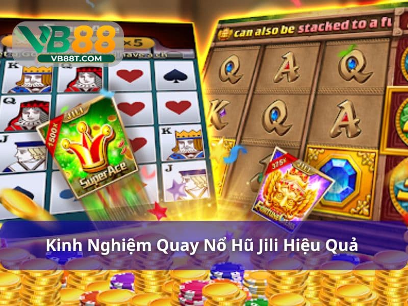 Jili Slot - Khám Phá Trò Chơi Nổ Hũ Dẫn Đầu Thời Đại Áp dụng những bí quyết chơi Jili slot hiệu quả
