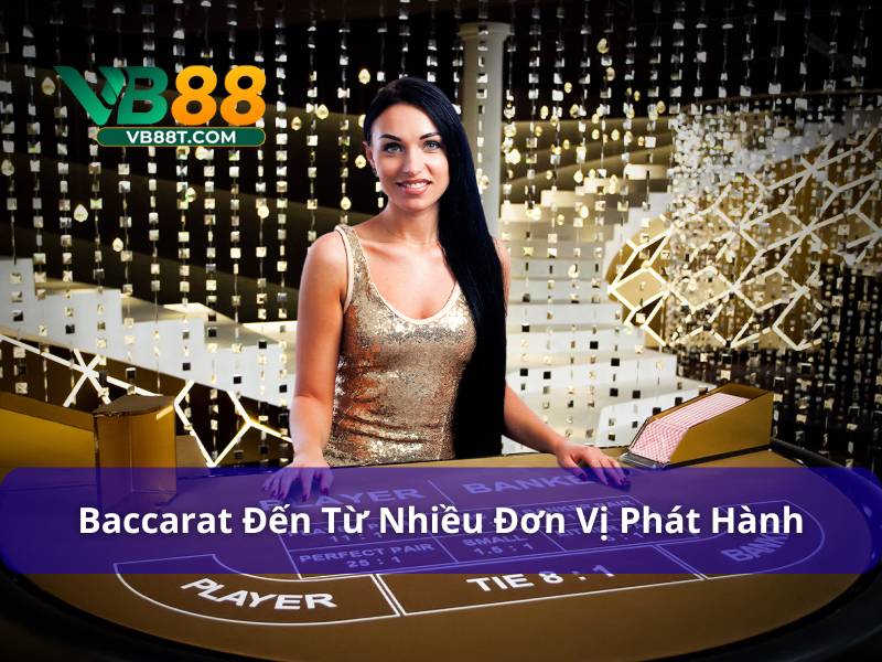 Baccarat - Trò Chơi Bài Đỉnh Cao Với Đa Dạng Sảnh Cược Đỉnh Game Baccarat được cung cấp bởi nhiều đơn vị