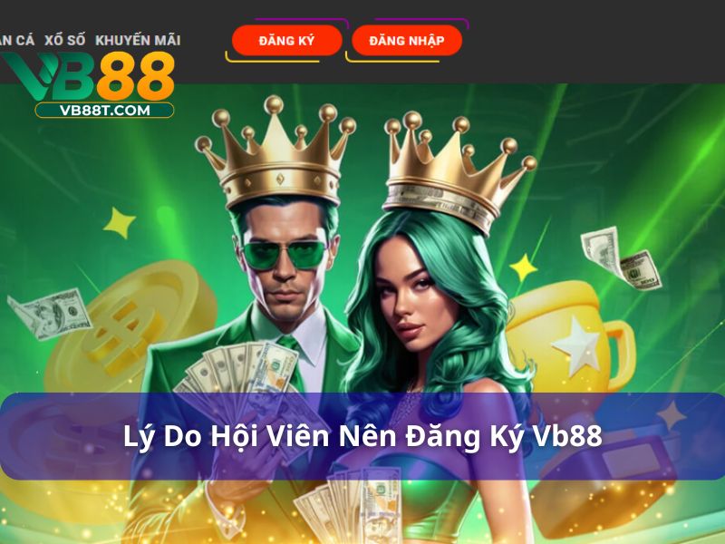 Đăng ký Vb88 chơi game thỏa thích