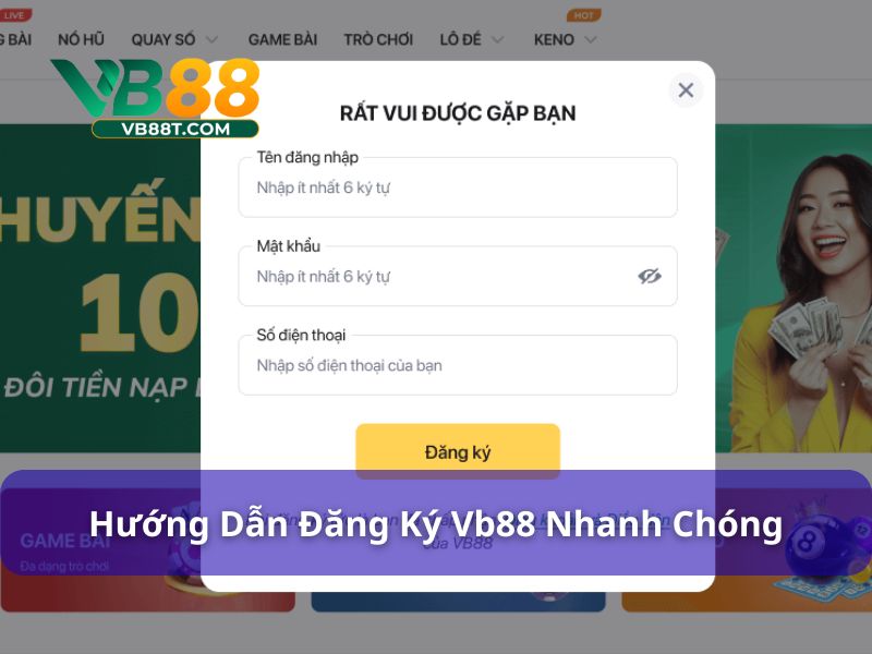 Đăng ký Vb88 với thao tác nhanh chóng