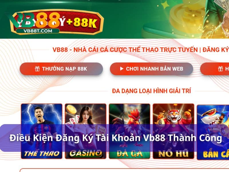 Đáp ứng điều kiện đăng ký tài khoản Vb88