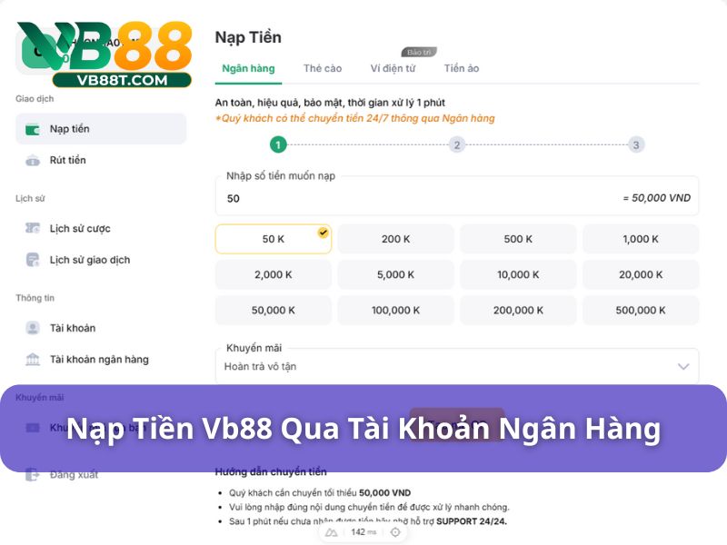 VB88 - Giải Trí Siêu Đỉnh Nhận Quà Siêu To Siêu Khủng Nạp vào tài khoản Vb88 qua ngân hàng