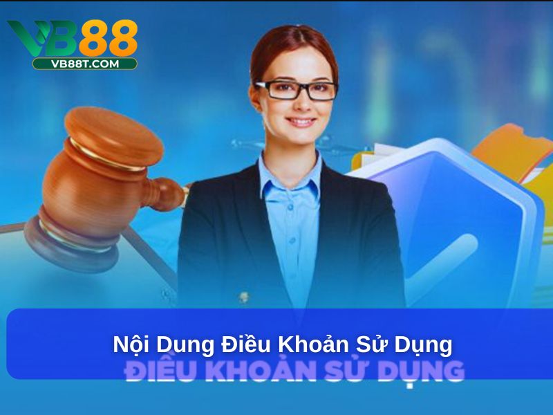 Điều Khoản Sử Dụng – Cẩm Nang Dành Cho Hội Viên VB88 Nội dung điều khoản sử dụng