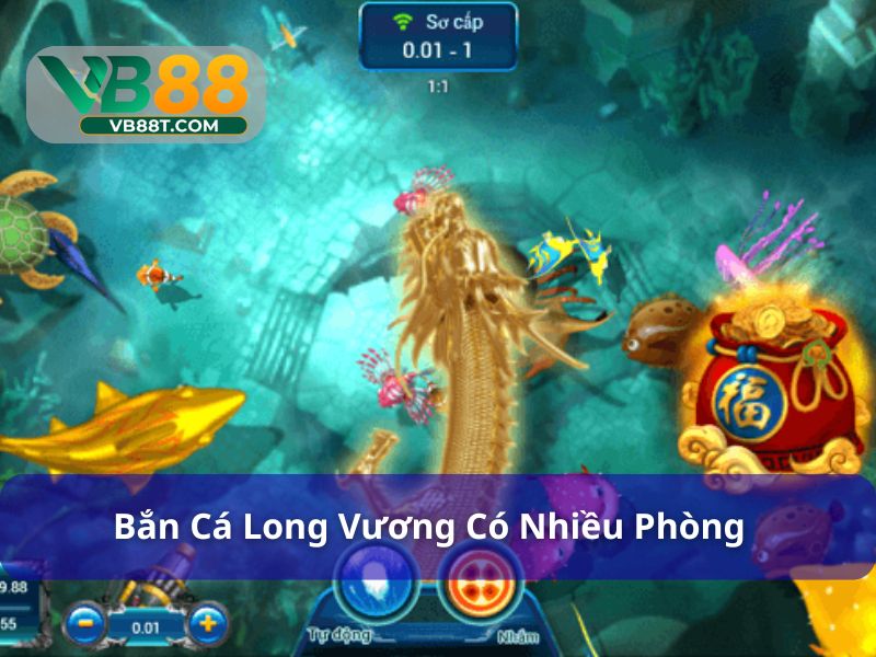 Phòng chơi bắn cá Long Vương đa dạng