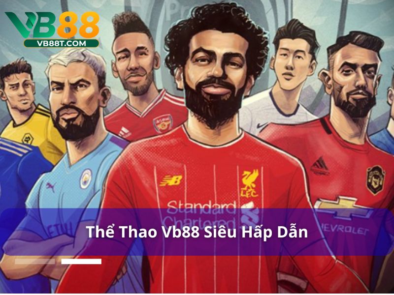 Giới thiệu thể thao Vb88